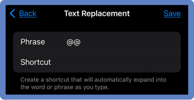 Insert Phrase - IOS Text Replacement